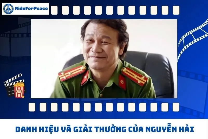 Danh hiệu và giải thưởng của nghệ sĩ Nguyễn Hải