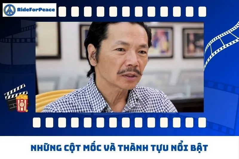 Những cột mốc và thành tựu nổi bật trong sự nghiệp