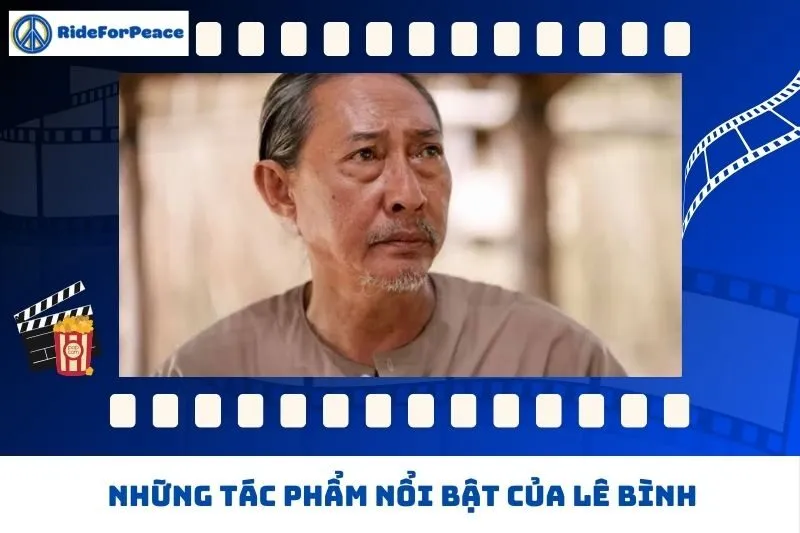 Những tác phẩm nổi bật của Lê Bình