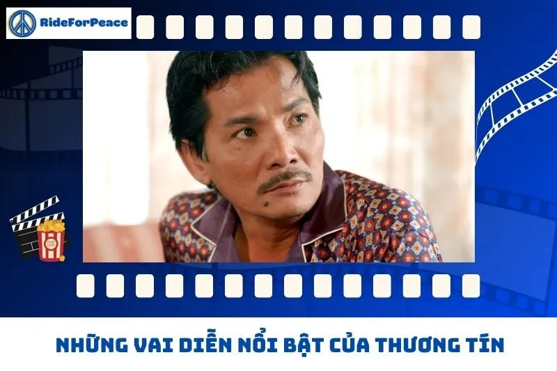 Những vai diễn nổi bật của Thương Tín