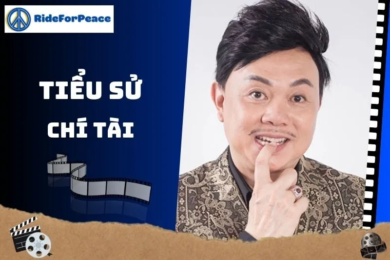 Tiểu sử Chí Tài: Cuộc đời, sự nghiệp và mối quan hệ với Hoài Linh