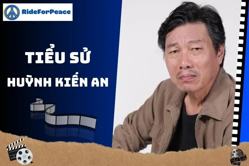 Tiểu sử Huỳnh Kiến An 2025: Sự nghiệp và đời tư nổi bật