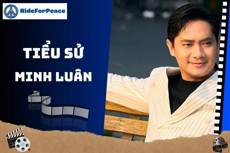 Tiểu Sử Minh Luân: Hành Trình Sự Nghiệp Và Đời Sống 2025
