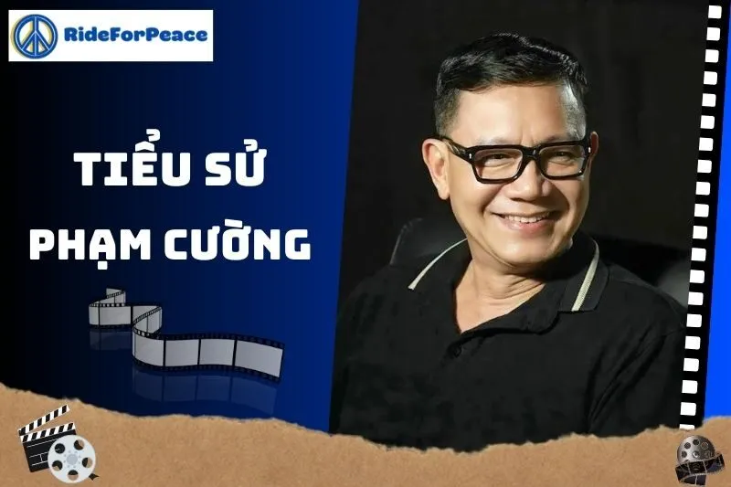 Tiểu sử Phạm Cường: Sự nghiệp, đời tư và những dấu ấn nổi bật