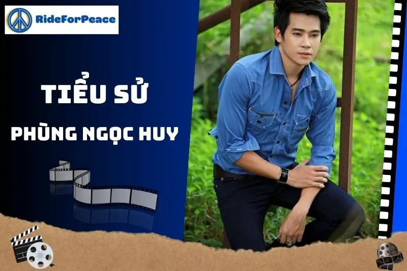 Tiểu Sử Phùng Ngọc Huy 2025: Cuộc Đời Và Sự Nghiệp Nổi Bật