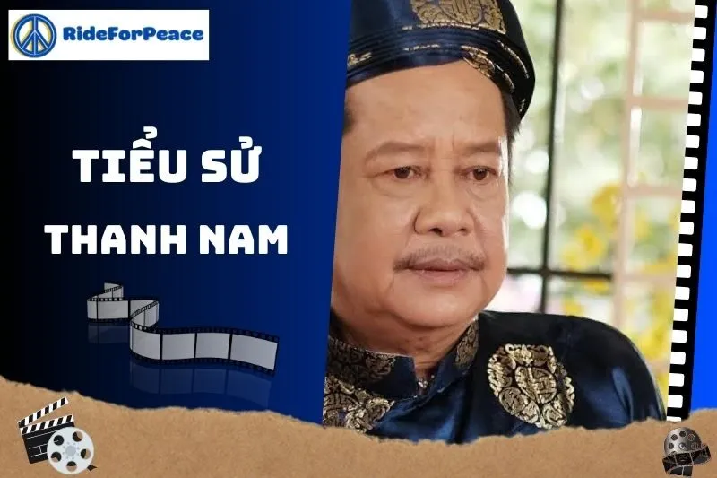 Tiểu sử Thanh Nam: Cuộc đời và sự nghiệp 2025