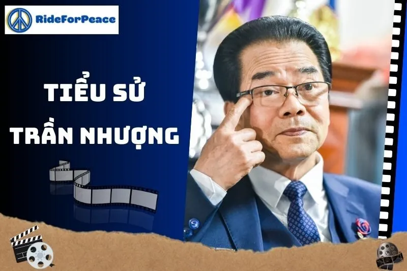 Tiểu sử Trần Nhượng 2025: Cuộc đời và sự nghiệp nổi bật