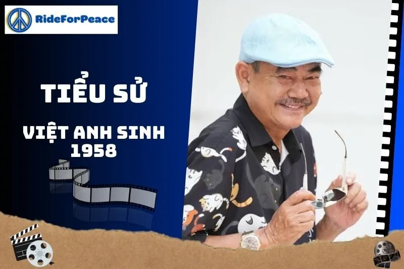 Tiểu sử Việt Anh sinh 1958: Cuộc đời và sự nghiệp 2025