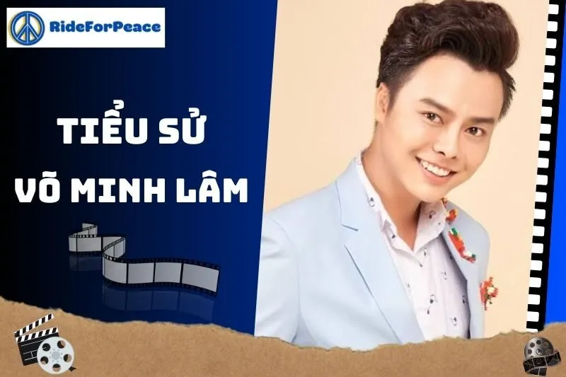 Tiểu sử Võ Minh Lâm 2025: Hành trình sự nghiệp cải lương