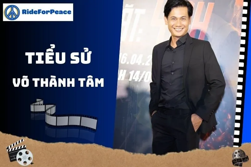 Tiểu sử Võ Thành Tâm: Cuộc đời và Sự nghiệp Diễn viên Điện ảnh