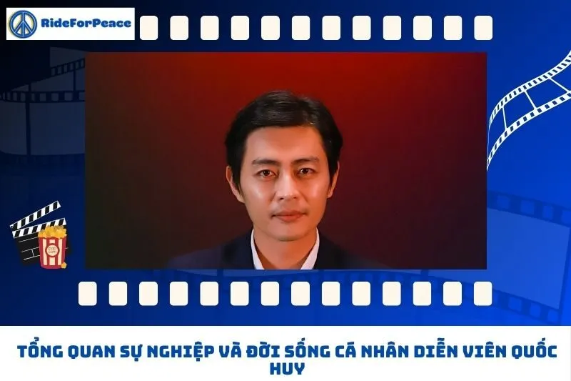 Tổng quan sự nghiệp và đời sống cá nhân Quốc Huy