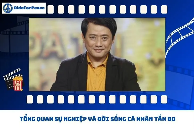 Tổng quan sự nghiệp và đời sống cá nhân Tấn Bo
