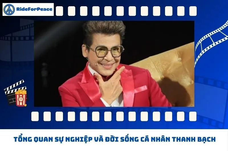 Tổng quan sự nghiệp và đời sống cá nhân Thanh Bạch