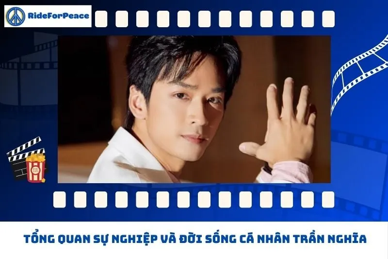 Tổng quan sự nghiệp và đời sống cá nhân Trần Nghĩa
