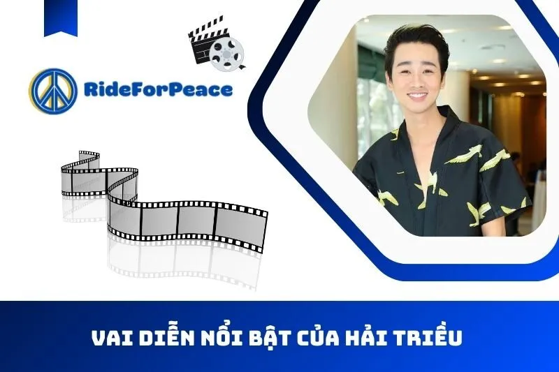 Những vai diễn nổi bật của Hải Triều