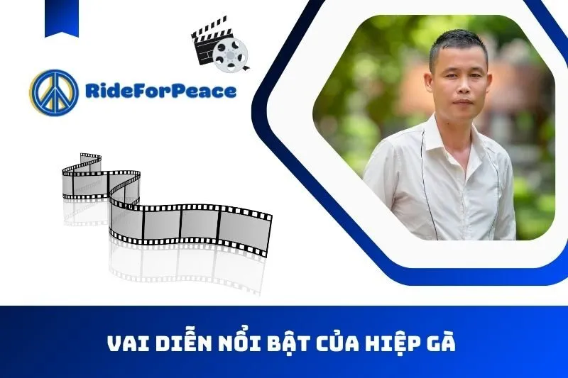 Vai diễn nổi bật của Hiệp Gà