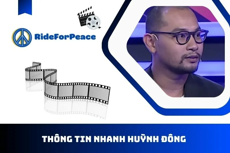 Thông tin nhanh về Huỳnh Đông