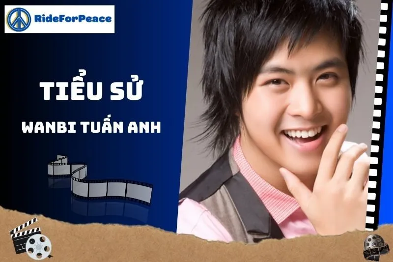 Tiểu sử WanBi Tuấn Anh 2025: Cuộc đời, sự nghiệp và di sản